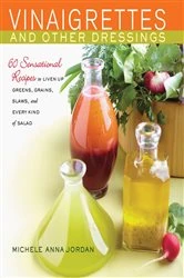 Book cover of Vinaigrettes and Other Dressings by Michele Jordan