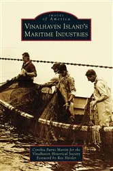 Book cover of Vinalhaven Island's Maritime Industries by Cynthia Burns Martin