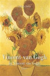 Book cover of Vincent van Gogh by Vincent van Gogh - Volume 2 by Victoria Charles