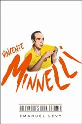 Book cover of Vincente Minnelli by Emanuel Levy