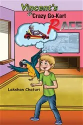 Book cover of Vincent's Crazy Go-Kart Race by Lakshan Chaturi