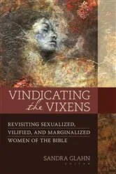 Book cover of Vindicating the Vixens by Sandra Glahn