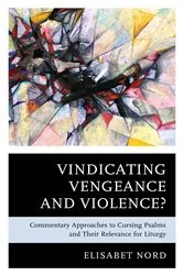 Book cover of Vindicating Vengeance and Violence? by Elisabet Nord