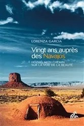Book cover of Vingt ans auprès des Navajos by Lorenza Garcia