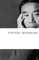 Book cover of Vintage Murakami by Haruki Murakami