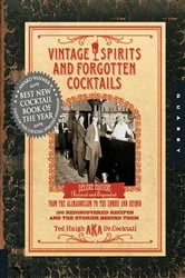 Book cover of Vintage Spirits and Forgotten Cocktails by Ted Haigh