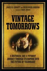 Book cover of Vintage Tomorrows by James H. Carrott