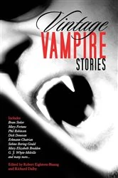 Book cover of Vintage Vampire Stories by Robert Eighteen-Bisang
