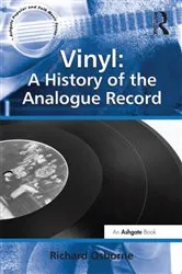 Book cover of Vinyl: A History of the Analogue Record by Richard Osborne