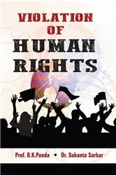 Book cover of Violation of Human Rights by Prof B.K. Panda