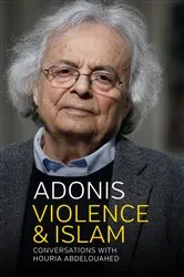 Book cover of Violence and Islam by Adonis