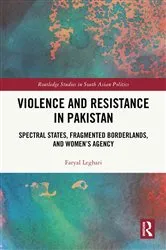 Book cover of Violence and Resistance in Pakistan by Faryal Leghari