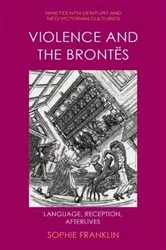 Book cover of Violence and the Brontës by Sophie Franklin