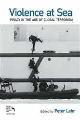 Book cover of Violence at Sea by Peter Lehr
