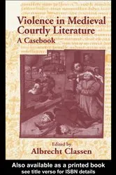Book cover of Violence in Medieval Courtly Literature by Albrecht Classen