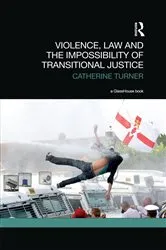 Book cover of Violence, Law and the Impossibility of Transitional Justice by Unknown