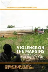 Book cover of Violence on the Margins by B. Korf