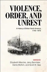 Book cover of Violence, Order, and Unrest by Elizabeth Mancke