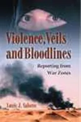 Book cover of Violence, Veils and Bloodlines by Louis J. Salome