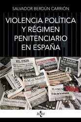 Book cover of Violencia política y régimen penitenciario en España by Unknown