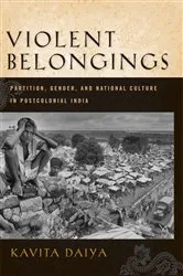 Book cover of Violent Belongings by Kavita Daiya