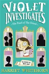 Book cover of Violet and the Pearl of the Orient by Harriet Whitehorn