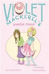 Book cover of Violet Mackerel's Possible Friend by Anna Branford