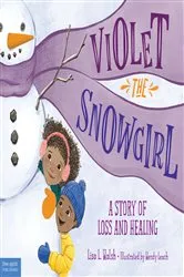 Book cover of Violet the Snowgirl by Lisa Walsh