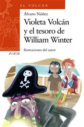 Book cover of Violeta Volcán y el tesoro de William Winter by Álvaro Núñez