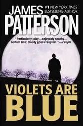 Book cover of Violets Are Blue by James Patterson