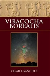 Book cover of Viracocha Borealis by C. J. Sánchez
