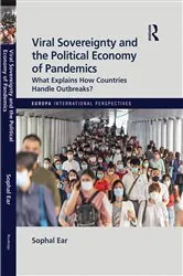 Book cover of Viral Sovereignty and the Political Economy of Pandemics by Sophal Ear