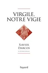 Book cover of Virgile, notre vigie by Xavier Darcos