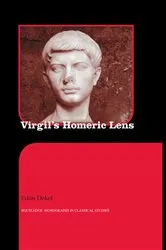 Book cover of Virgil's Homeric Lens by Edan Dekel