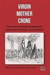 Book cover of Virgin, Mother, Crone by Unknown