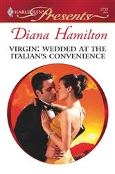 Book cover of Virgin: Wedded at the Italian's Convenience by Diana Hamilton
