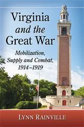 Book cover of Virginia and the Great War by Lynn Rainville