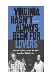 Book cover of Virginia Hasn't Always Been for Lovers by Phyl Newbeck
