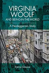 Book cover of Virginia Woolf and Being-in-the-world by Emma Simone
