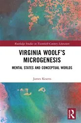 Book cover of Virginia Woolf’s Microgenesis by James Kearns