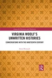 Book cover of Virginia Woolf’s Unwritten Histories by Anne Besnault