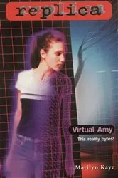 Book cover of Virtual Amy (Replica #21) by Marilyn Kaye