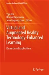 Book cover of Virtual and Augmented Reality Technology-Enhanced Learning by Yiyu Cai