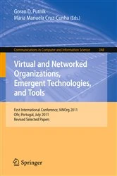 Book cover of Virtual and Networked Organizations, Emergent Technologies and Tools by Goran D. Putnik