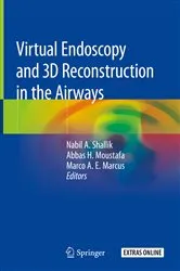 Book cover of Virtual Endoscopy and 3D Reconstruction in the Airways by Nabil A. Shallik