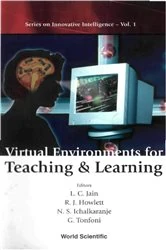 Book cover of Virtual Environments For Teaching And Learning by Robert J Howlett
