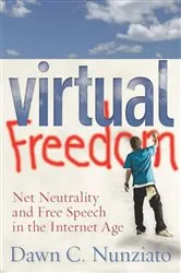 Book cover of Virtual Freedom by Dawn C. Nunziato