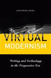 Book cover of Virtual Modernism by Katherine Biers