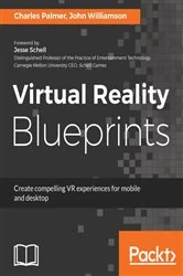 Book cover of Virtual Reality Blueprints by Charles Palmer