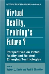 Book cover of Virtual Reality, Training’s Future? by Robert J. Seidel